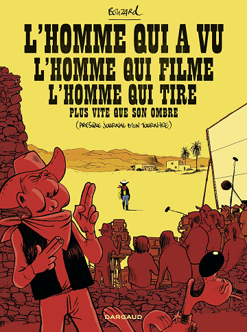 L'Homme Qui A Vu L'homme Qui Filme L'homme Qui Tire Plus Vite Que Son Ombre (2026)