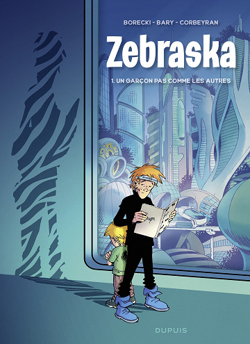 Zebraska - Tome 01 - Un garçon pas comme les autres (2026)