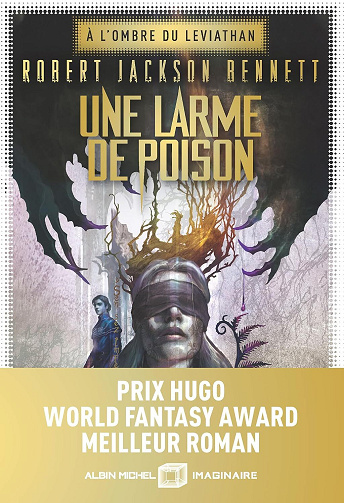 À l'ombre du Léviathan Tome 1 - Une larme de poison - Robert Jackson Bennett (2026)