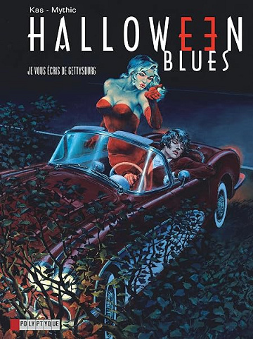 Halloween Blues, tome 2 : Je vous écris de Gettysburg - Kas, Mythic