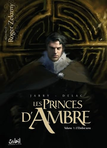 Les princes d'Ambre T01 - JARRY+DELLAC