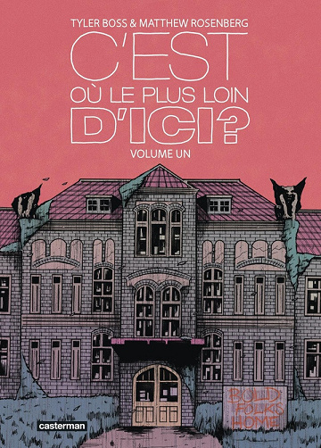 C'est où, le plus loin d'ici ? - Tomes 01 à 03