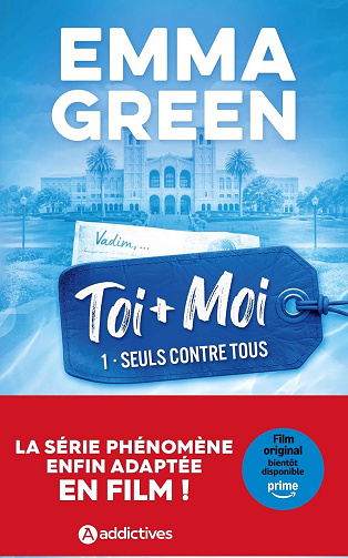 Toi + Moi, Tome 01 : Seuls contre tous - Emma Green (2026)