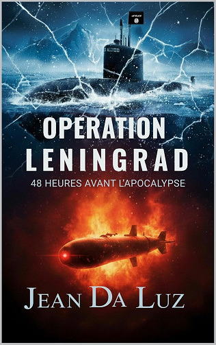 Opération Leningrad - Jean Da Luz (2026)