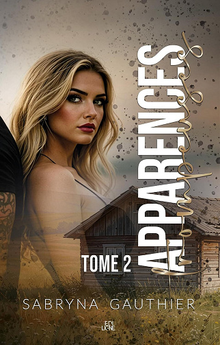 Apparences trompeuses - Tome 2 - Sabryna Gauthier (2026)
