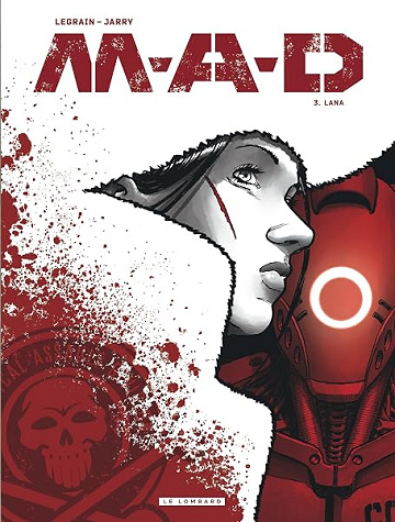 M.A.D. - Tome 3 - Lana - Nicolas Jarry (2026)