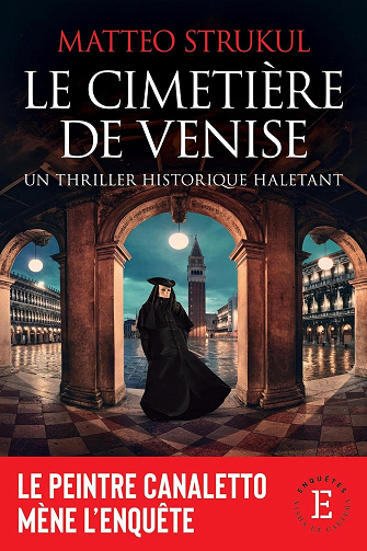 Le cimetière de Venise - Matteo Strukul (2026)