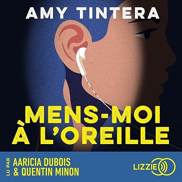 Mens-Moi à L'oreille - Amy Tintera, Raphaëlle O'Brien - Traducteur (2026)