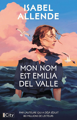 Mon nom est Emilia del Valle - Isabel Allende (2026)