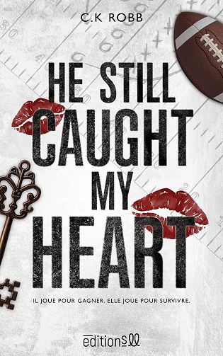 He still caught my heart -  CK Robb (2026)