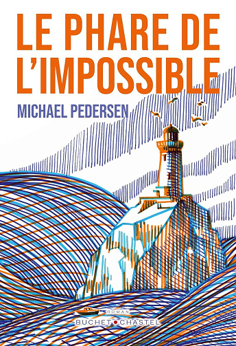 Michael Pedersen - Le Phare de l'impossible (2026)