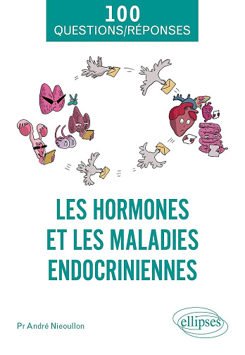 Les hormones et les maladies endocriniennes - André Nieoullon (2025)