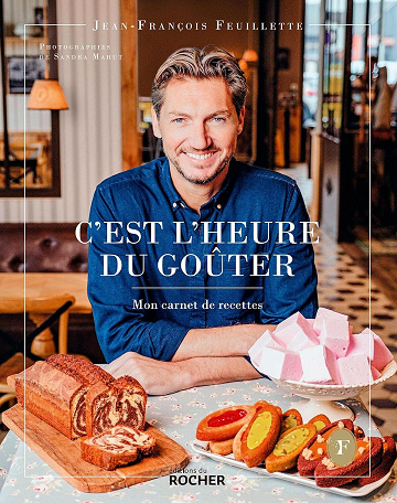 C'est l'heure du goûter Mon carnet de recettes - Jean-François Feuillette (2025)
