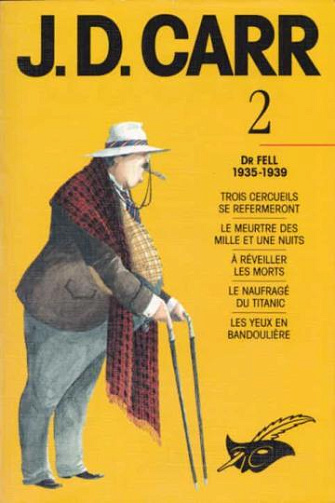 J.D. Carr - Intégrale Tome 2 - Dr Fell - 1935-1939 - John Dickson Carr