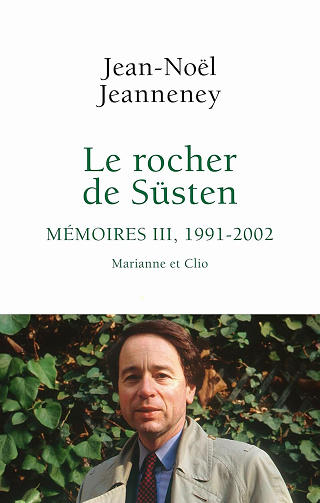 Le rocher de Süsten, Tome 3 - 1991-2002. Marianne et Clio - Jean-Noël Jeanneney (2026)