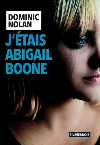J'étais Abigail Boone - Dominic Nolan (2026)