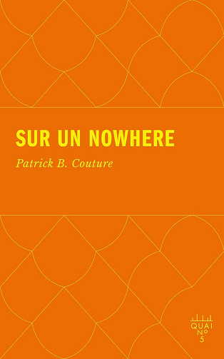 Sur un nowhere - Patrick B. Couture (2026)