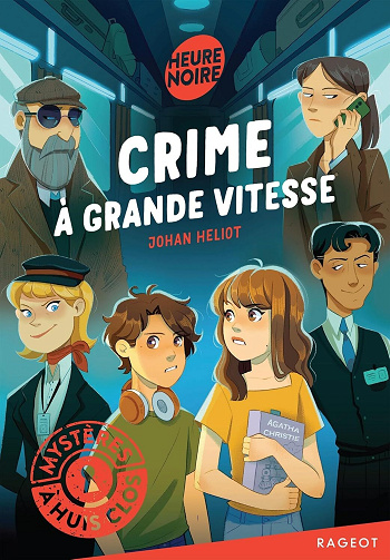 Crime à grande vitesse - Johan Heliot (2026)