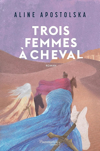 Trois femmes à cheval - Aline Apostolska (2026)