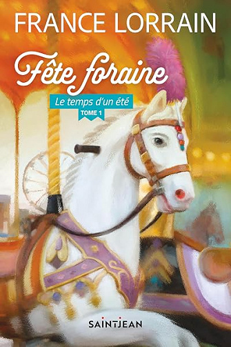Fête foraine, tome 1 - France Lorrain (2026)