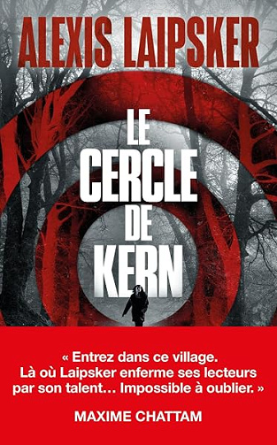 Le Cercle de Kern - "Impossible à oublier " Maxime Chattam - Alexis Laipsker (2026)