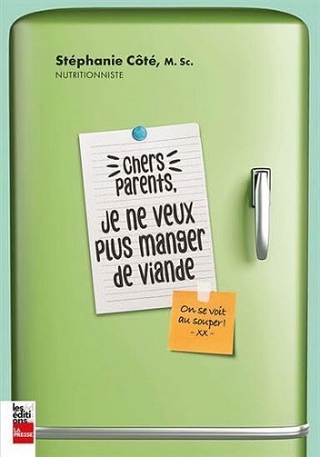 Chers parents, je ne veux plus manger de viande - Stéphanie Côté (2026)