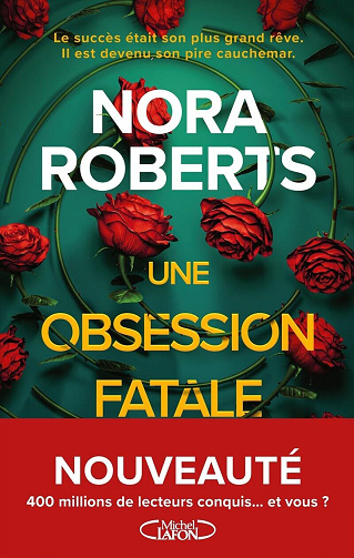 Une Obsession fatale - Nora Roberts (2026)