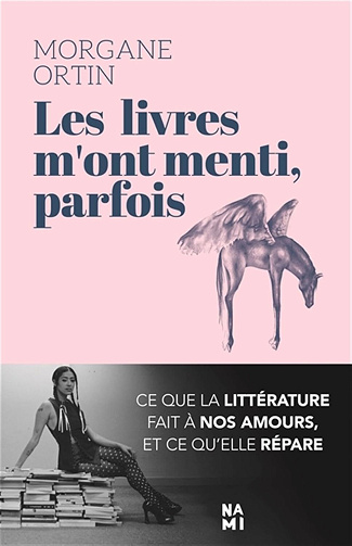 Les livres m'ont menti, parfois - Morgane Ortin (2026)