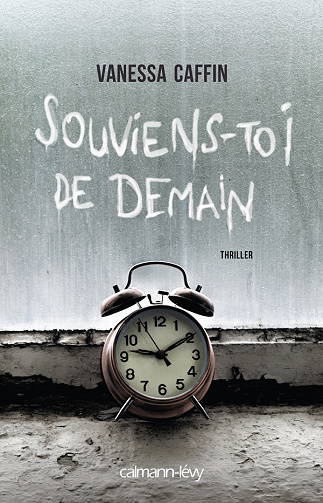 Souviens-toi de demain - Vanessa Caffin