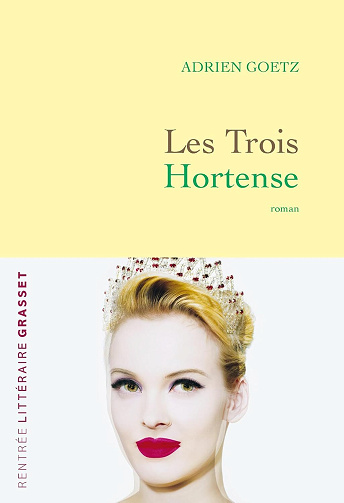 Les trois Hortense - Adrien Goetz (2026)