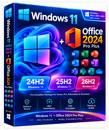 [Windows 11] Toutes les éditions (24H2/25H2/26H2) AIO 48 dans 1 (pas besoin de TPM) avec Office 2024 Pro Plus préactivé en septembre 2026