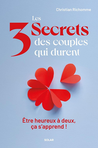 Les 3 secrets des couples qui durent - Christian Richomme (2026à