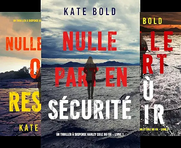Harley Cole du FBI - Tomes 01 à 16 - Kate Bold (2025)