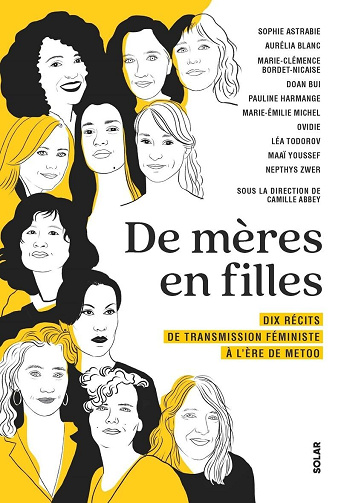 De mères en filles, 10 récits de transmission féministe à l'ère de #MeToo - Collectif (2025)