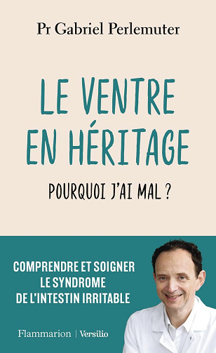 Le ventre en héritage : Pourquoi j'ai mal ? - Gabriel Perlemuter (2026)