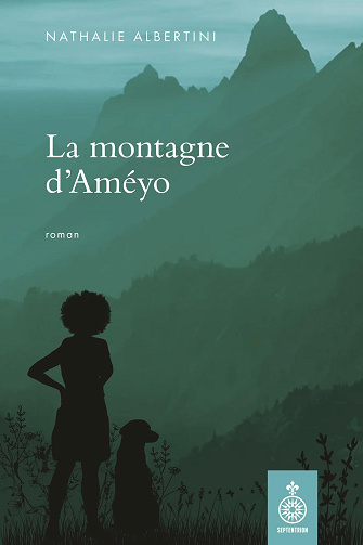 La montagne d'Améyo - Nathalie Albertini (2026)