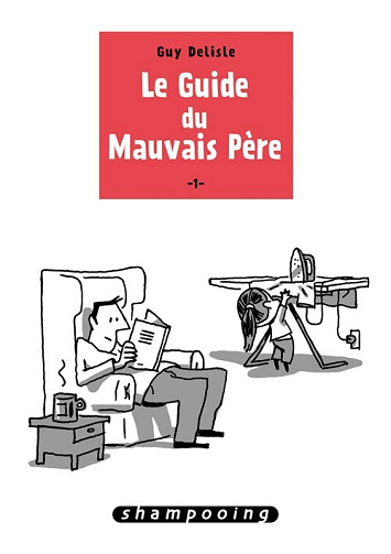 Le guide du Mauvais Père - Tomes 01 à 04
