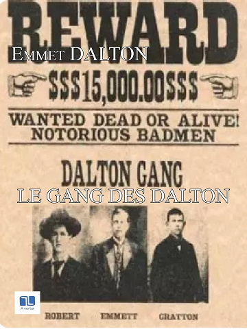 Le Gang des dalton : Notre véritable histoire -  Emmet Dalon (2026)