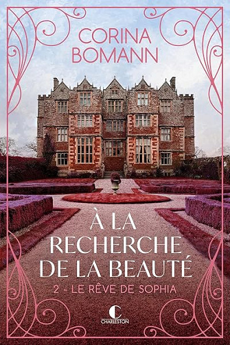 Le Rêve de Sophia: À la recherche de la beauté - 2 - Corina Bomann (2026)