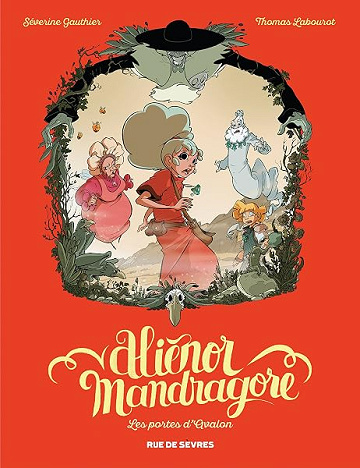 Aliénor Mandragore - Tome 3  -  les portes d'avalon - Labourot Thomas