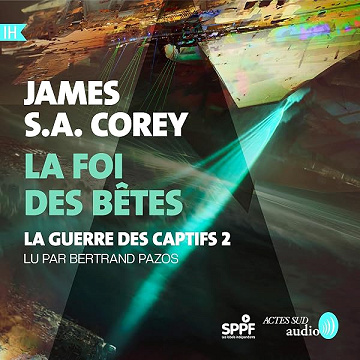 La Foi des bêtes - James S. A. Corey (2026)