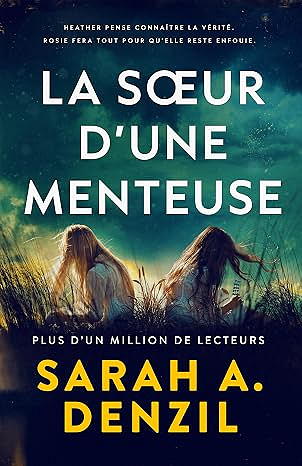 La sœur d'une menteuse - Sarah A. Denzil (2026)