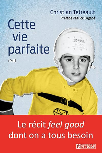 Cette vie parfaite - Christian Tétreault (2026)