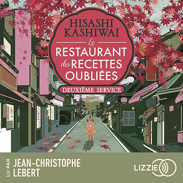 Deuxième service: Le restaurant des recettes oubliées, Tome 2 - Hisashi Kashiwai, Alice Hureau (2026)