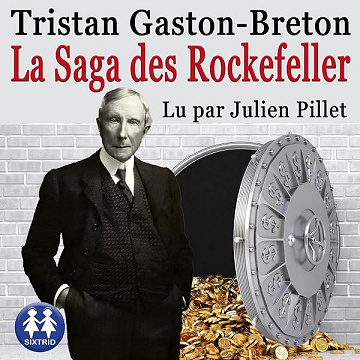 La saga des Rockefeller - Tristan Gaston-Breton (2025)
