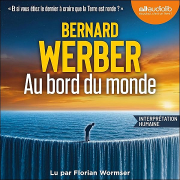 Au bord du monde - Bernard Werber (2026)