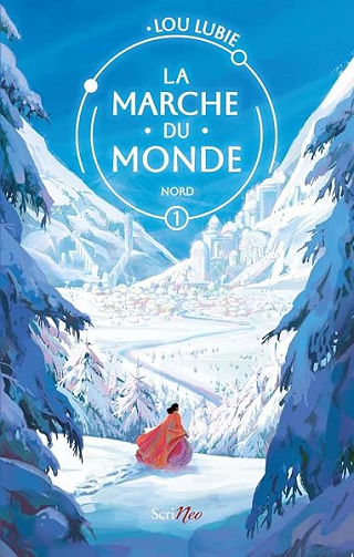 La marche du monde T1 - Tome 1 (1) - Lou Lubie (2026)
