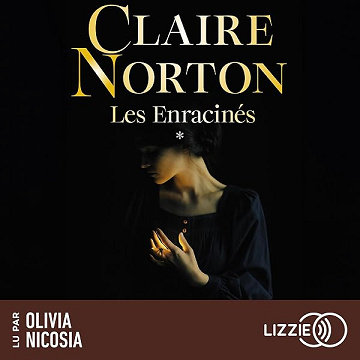 Les Enracinés - Tome 1 Des Racines et des Armes - Claire Norton (2026)