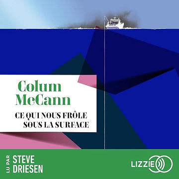 Ce qui nous frôle sous la surface - Colum McCann, Clément Baude (2026)