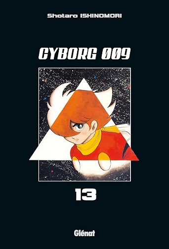 Cyborg 009 - Tome 13 - Shotaro Ishinomori